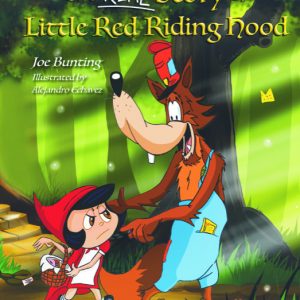 The REAL Story of Little Red Ridinghood -Now Available